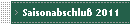 Saisonabschluss 2011